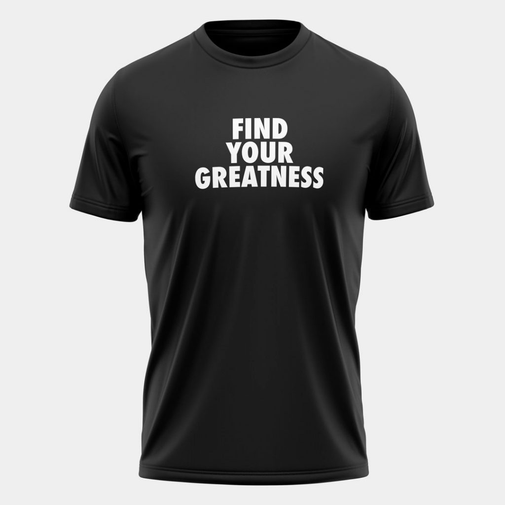 Find Your Greatness