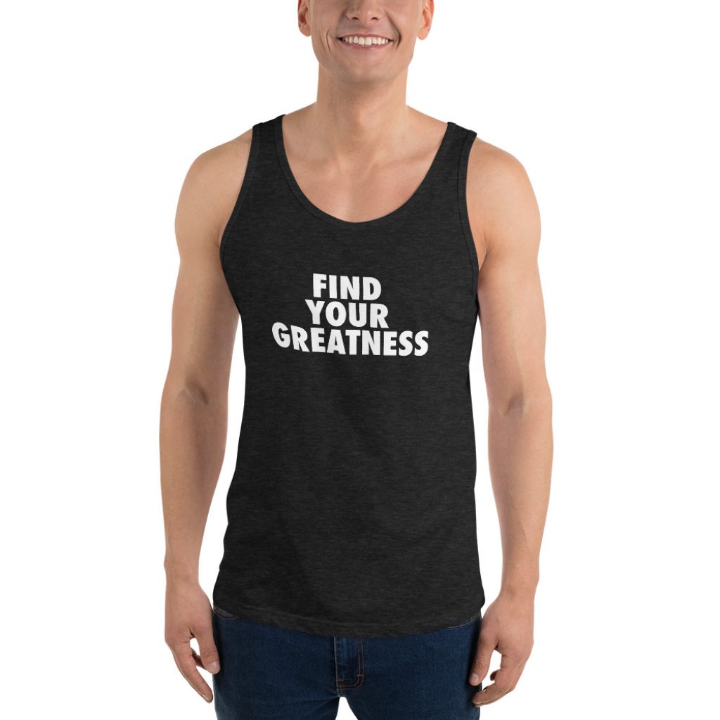 Find Your Greatness Tank Top